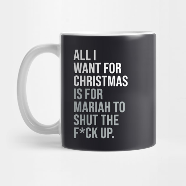 All I Want For Christmas Classic Adult Funny Anti-Festive by Butter Creative